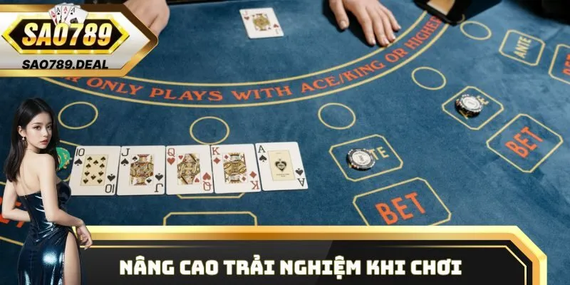Nâng cao trải nghiệm khi chơi